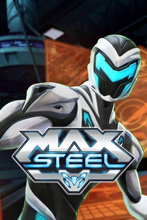 max steel box rotten tomatoes|max steel show where to watch.